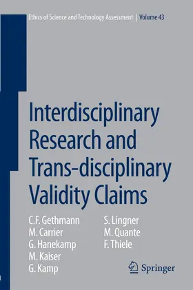 Gethmann / Carrier / Hanekamp |  Interdisciplinary Research and Trans-disciplinary Validity Claims | eBook | Sack Fachmedien