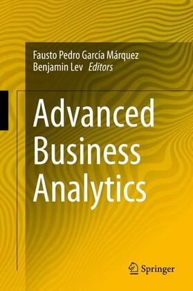 Lev / García Márquez |  Advanced Business Analytics | Buch |  Sack Fachmedien