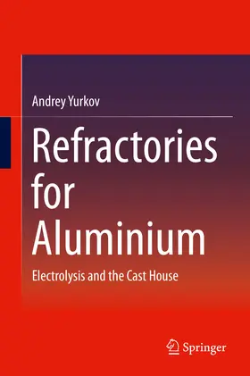 Yurkov |  Refractories for Aluminium | eBook | Sack Fachmedien