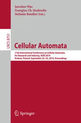 Was / Bandini / Sirakoulis |  Cellular Automata | Buch |  Sack Fachmedien