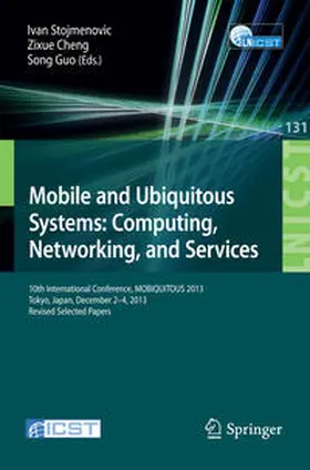 Stojmenovic / Cheng / Guo | Mobile and Ubiquitous Systems: Computing, Networking, and Services | E-Book | sack.de