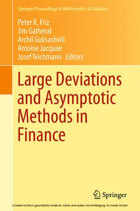Friz / Gatheral / Gulisashvili | Large Deviations and Asymptotic Methods in Finance | E-Book | sack.de