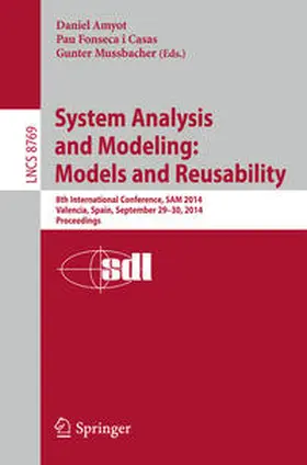 Amyot / Fonseca i Casas / Mussbacher | System Analysis and Modeling: Models and Reusability | E-Book | sack.de