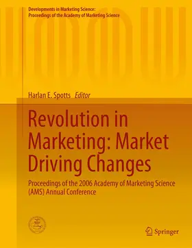 Spotts |  Revolution in Marketing: Market Driving Changes | Buch |  Sack Fachmedien
