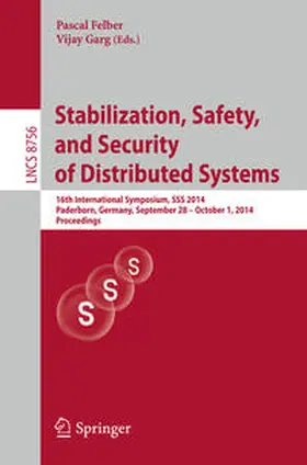 Felber / Garg | Stabilization, Safety, and Security of Distributed Systems | E-Book | sack.de