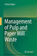 Bajpai |  Management of Pulp and Paper Mill Waste | eBook | Sack Fachmedien
