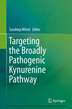 Mittal |  Targeting the Broadly Pathogenic Kynurenine Pathway | eBook | Sack Fachmedien