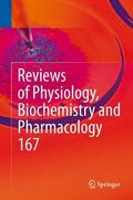 Nilius / Gudermann / Petersen |  Reviews of Physiology, Biochemistry and Pharmacology, Vol. 167 | Buch |  Sack Fachmedien