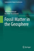 Schwarzbauer / Jovancicevic / Jovancicevic |  Fossil Matter in the Geosphere | eBook | Sack Fachmedien