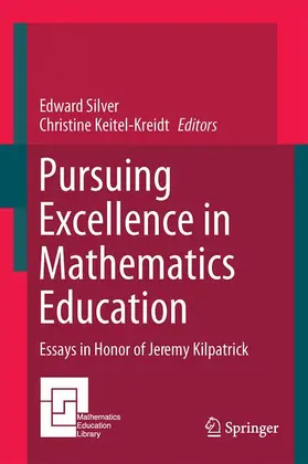 Keitel-Kreidt / Silver |  Pursuing Excellence in Mathematics Education | Buch |  Sack Fachmedien