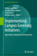 Leal Filho / Muthu / Edwin |  Implementing Campus Greening Initiatives | eBook | Sack Fachmedien