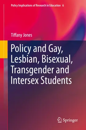 Jones |  Policy and Gay, Lesbian, Bisexual, Transgender and Intersex Students | eBook | Sack Fachmedien