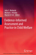 Wodarski / Holosko / Feit |  Evidence-Informed Assessment and Practice in Child Welfare | eBook | Sack Fachmedien