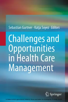 Gurtner / Soyez |  Challenges and Opportunities in Health Care Management | eBook | Sack Fachmedien