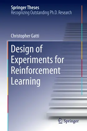 Gatti | Design of Experiments for Reinforcement Learning | E-Book | www.sack.de
