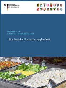 BVL | Berichte zur Lebensmittelsicherheit 2013 | Buch | sack.de