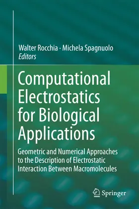 Rocchia / Spagnuolo | Computational Electrostatics for Biological Applications | E-Book | www.sack.de