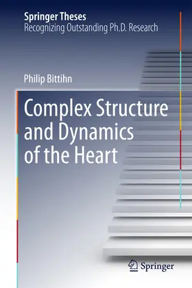 Bittihn | Complex Structure and Dynamics of the Heart | E-Book | sack.de