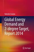 Crastan |  Global Energy Demand and 2-degree Target, Report 2014 | Buch |  Sack Fachmedien
