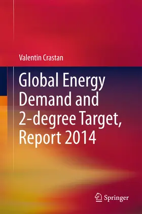 Crastan |  Global Energy Demand and 2-degree Target, Report 2014 | eBook | Sack Fachmedien