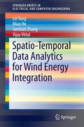 Yang / He / Zhang |  Spatio-Temporal Data Analytics for Wind Energy Integration | eBook | Sack Fachmedien
