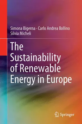 Bigerna / Micheli / Bollino | The Sustainability of Renewable Energy in Europe | Buch | 978-3-319-12342-4 | sack.de