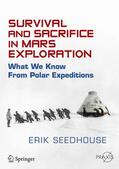Seedhouse |  Survival and Sacrifice in Mars Exploration | Buch |  Sack Fachmedien