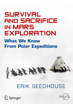 Seedhouse | Survival and Sacrifice in Mars Exploration | E-Book | sack.de