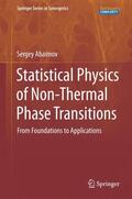 Abaimov |  Statistical Physics of Non-Thermal Phase Transitions | Buch |  Sack Fachmedien