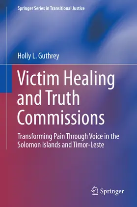 Guthrey | Victim Healing and Truth Commissions | E-Book | www.sack.de