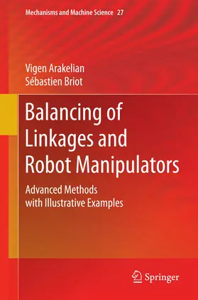 Arakelian / Briot | Balancing of Linkages and Robot Manipulators | E-Book | www.sack.de