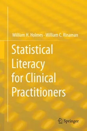 Holmes / Rinaman |  Statistical Literacy for Clinical Practitioners | eBook | Sack Fachmedien