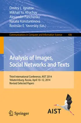 Ignatov / Khachay / Panchenko |  Analysis of Images, Social Networks and Texts | eBook | Sack Fachmedien