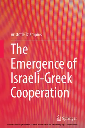 Tziampiris |  The Emergence of Israeli-Greek Cooperation | eBook | Sack Fachmedien