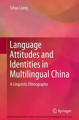 Liang | Language Attitudes and Identities in Multilingual China | E-Book | sack.de