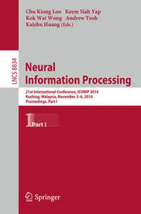 Loo / Keem Siah / Huang |  Neural Information Processing | Buch |  Sack Fachmedien