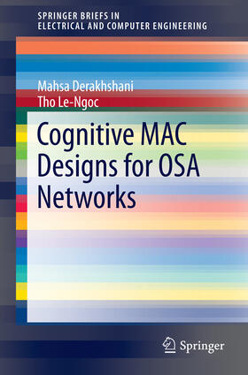 Derakhshani / Le-Ngoc | Cognitive MAC Designs for OSA Networks | E-Book | sack.de