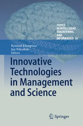 Nikodem / Klempous |  Innovative Technologies in Management and Science | Buch |  Sack Fachmedien