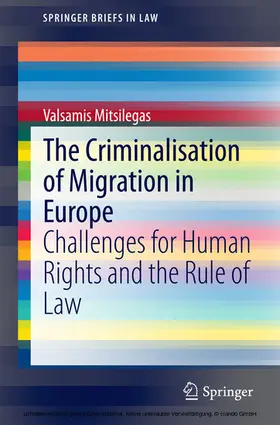 Mitsilegas | The Criminalisation of Migration in Europe | E-Book | sack.de