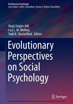 Zeigler-Hill / Welling / Shackelford |  Evolutionary Perspectives on Social Psychology | eBook | Sack Fachmedien