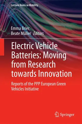 Müller / Briec |  Electric Vehicle Batteries: Moving from Research towards Innovation | Buch |  Sack Fachmedien