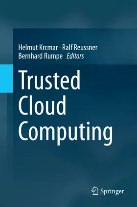 Krcmar / Reussner / Rumpe |  Trusted Cloud Computing | eBook | Sack Fachmedien