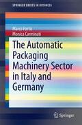 Carminati / Fortis |  The Automatic Packaging Machinery Sector in Italy and Germany | Buch |  Sack Fachmedien