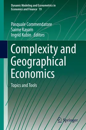 Commendatore / Kubin / Kayam |  Complexity and Geographical Economics | Buch |  Sack Fachmedien