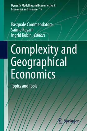 Commendatore / Kayam / Kubin |  Complexity and Geographical Economics | eBook | Sack Fachmedien