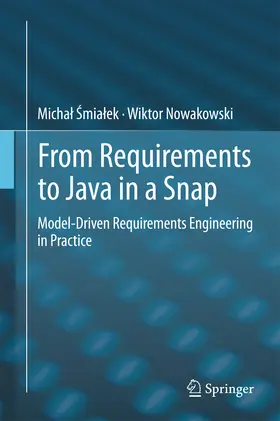 Smialek / Smialek / Nowakowski |  From Requirements to Java in a Snap | eBook | Sack Fachmedien