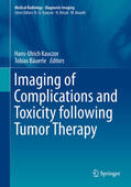 Kauczor / Bäuerle |  Imaging of Complications and Toxicity following Tumor Therapy | eBook | Sack Fachmedien