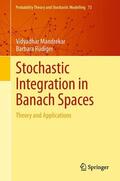 Rüdiger / Mandrekar |  Stochastic Integration in Banach Spaces | Buch |  Sack Fachmedien