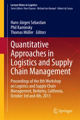 Sebastian / Kaminsky / Müller | Quantitative Approaches in Logistics and Supply Chain Management | E-Book | www.sack.de