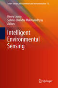 Leung / Chandra Mukhopadhyay |  Intelligent Environmental Sensing | eBook | Sack Fachmedien